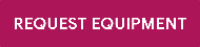 Request Equipment Button