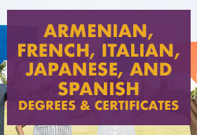 Armenian, French, Italian, Japanese, and Spanish Degrees & certificates