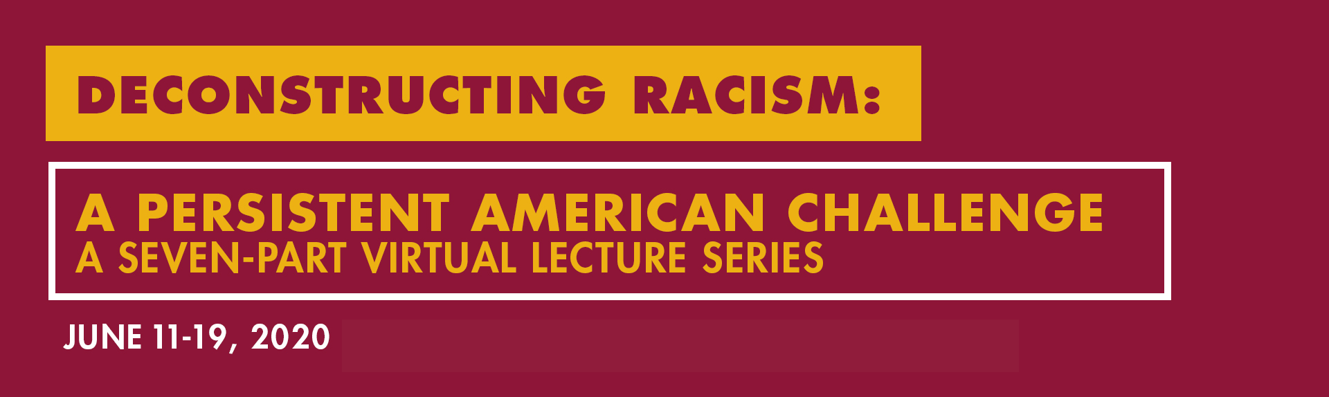 Deconstructing Racism: A Persistent American Challenge