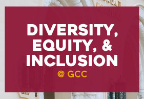 Diversity, Equity, and Inclusion at GCC