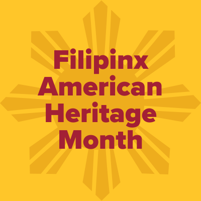 Filipinx American Heritage Month