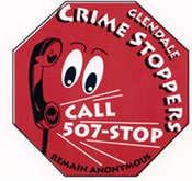 Glendale crime stoppers, Call 507-STOP, Remain Anonymous